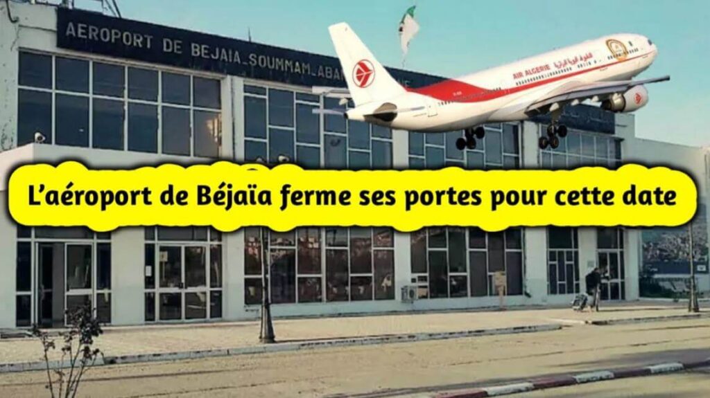 Fermeture de l'aéroport de Béjaïa pendant 3 jours